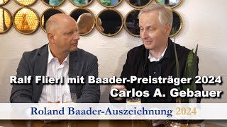 Roland BaaderAuszeichnung 2024 Ralf Flierl mit BaaderPreisträger 2024 Carlos A Gebauer [upl. by Anitnahs]