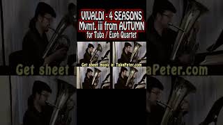 Vivaldi 4 Seasons 4 Tubas Autumn mvmt iii  sheet music [upl. by Aydiv]