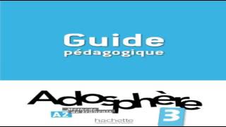 Adosphère 3 Guide pédagogique [upl. by Hart]