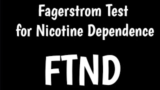 Fagerstrom Test for Nicotine Dependence  FTND [upl. by Studley]