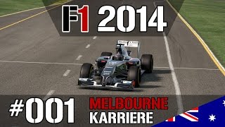 Lets Play F1 2014 001  Großer Preis von Australien in Melbourne  Karriere [upl. by Ecidnac]