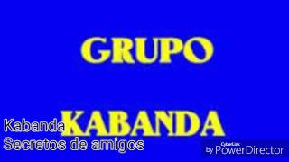 KabandaSecreto de amigos [upl. by Hobart]