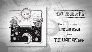 Fear Inside Of Me  The Light Of Dawn audio [upl. by Mich]