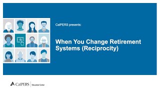 When You Change Retirement Systems Reciprocity [upl. by Ardell]