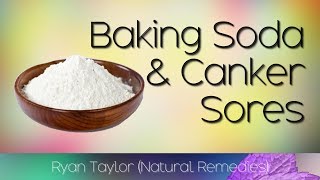 Baking Soda for Canker Sores [upl. by Aillicsirp]