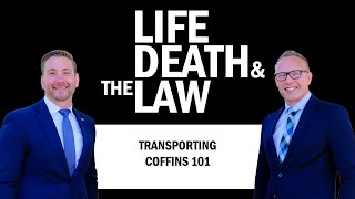 Transporting Coffins 101  Life Death amp The Law [upl. by Anatolio]