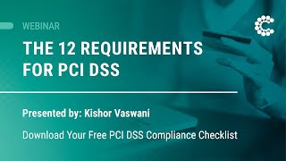 Webinar PCI DSS Compliance Checklist  ControlCase [upl. by Anyt7]