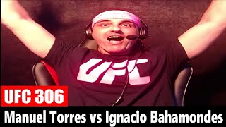 UFC 306 Ignacio Bahamondes KOs Manuel Torres LIVE REACTION [upl. by Bega979]