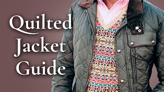 Quilted Jacket Guide amp How To Buy One [upl. by Ovatsug16]