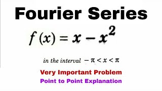 4 Fourier Series  Complete Concept and Problem3  Very Important Problem [upl. by Nahgaem]