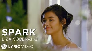 Spark Liza Soberano Lyrics [upl. by Fahy]