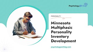 Minnesota Multiphasic Personality Inventory Development  Essay Example [upl. by Ohs]