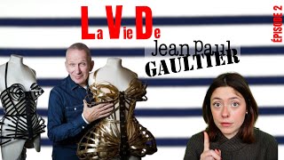 LA VIE DE JEANPAUL GAULTIER [upl. by Yeldarb]