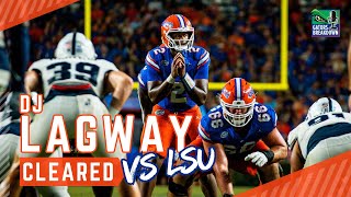 FLORIDA GATORS BREAKING NEWS DJ Lagway cleared vs LSU [upl. by Taima565]