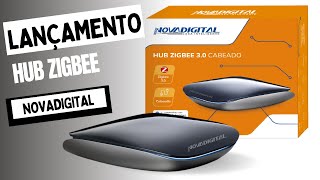 Hub Zigbee Novadigital  Cabeado [upl. by Noryahs738]