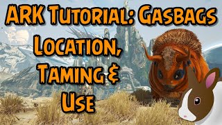 How to Tame amp Use a Gasbags in ARK Survival Evolved  PC  PS  Xbox ark extinction [upl. by Nohsad]