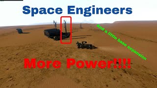 Space Engineers E8  More Power and Base expansionish [upl. by Warga]