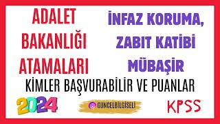 ADALET BAKANLIĞI İNFAZ KORUMA MÜBAŞİR KATİP NASIL OLUNUR  KİMLER BAŞVURABİLİR  KAÇ PUAN GEREKİR [upl. by Garret]