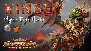 Kinsei Spells HonorBound Mythic Earth Hunter [upl. by Cori735]