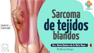 Sarcoma de tejidos blandos  Tu Salud Guía [upl. by Gazo]