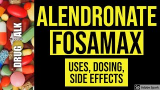 Alendronate Fosamax  Uses Dosing Side Effects [upl. by Yaras846]