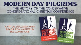 Modern Day Pilgrims The History of the Conservative Congregational Christian Conference [upl. by Hanimay]