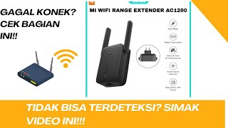 MENGATASI XIAOMI MI WIFI EXTENDER AC1200 YANG TIDAK TERDETEKSI TIDAK BISA KONEK KE ROUTER UTAMA [upl. by Harbot]