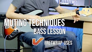 How To Mute Your Bass  When To Use Fretwraps  Intermediate Bass Lesson [upl. by Earley]