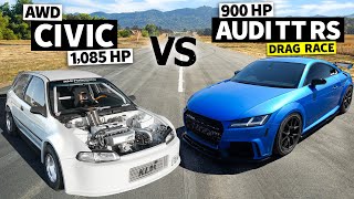 Closest Matchup YET 1085hp Honda Civic vs 900hp Audi TT RS Drag Race [upl. by Kinchen]