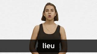 How to pronounce LIEU in French [upl. by Zosima486]