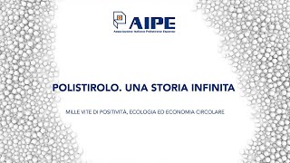 Polistirolo Una storia infinita  Mille vite di positività ecologia ed economia circolare [upl. by Bradney620]