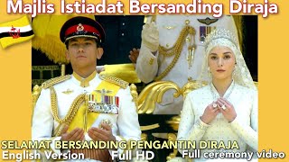 Royal weddingMAJLIS BERSANDING DIRAJA Prince Mateen amp Anisha Full HD video ENGLISH version 140124 [upl. by Aip44]