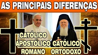 A DIFERENÇA Entre a Igreja Católica Apostólica Romana e Católica Ortodoxa [upl. by O'Malley]