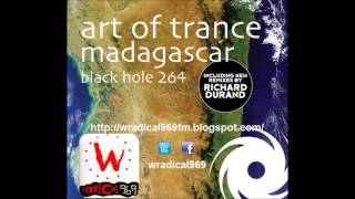 Art of Trance  Madagascar Cygnus X Mix  W Radical 969 [upl. by Ahsemo]