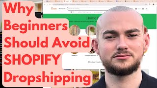 Why Beginners Should Avoid Shopify Dropshipping [upl. by Arataj]