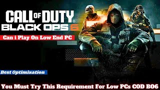 Can i Play Call of Duty Black Ops 6 On Low End PC  Call of Duty Black Ops 6 PC Requirement  Watch [upl. by Stephanus]