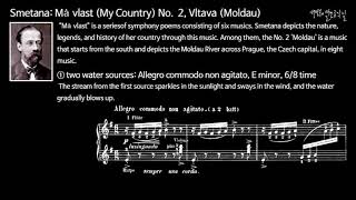 스메타나 나의 조국 중 제2곡 ‘몰다우’ ① 제1곡 두 개의 수원첫 번째 수원의 냇물이 햇빛을 받아 반짝이고 바람을 받아 일렁거리며 흘러 물이 차차 불어난다 [upl. by Ecadnak177]