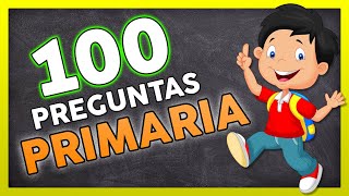 🧠 100 Preguntas de PRIMARIA con Opciones  EPISODIO 2 ✌ [upl. by Alhak2]