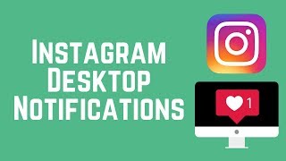 How to Get Instagram Notifications on Desktop [upl. by Blen719]