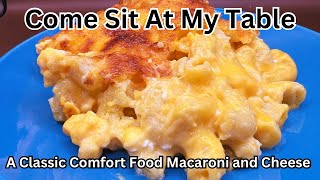 Macaroni and Cheese  extra cheesy with a surprise ingredient a favorite with everyone [upl. by Nauqahs]