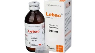 Uses of the syrup Lebac antibiotic [upl. by Aivekahs]