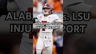 Alabama Football Injury Report  SEC Week 11 Availability Report For Alabama vs LSU shorts [upl. by Esidnak]