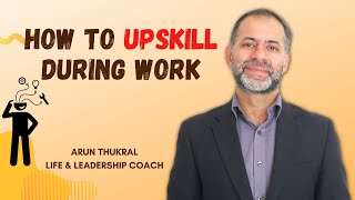 How to Upskill During Work [upl. by Aynatahs990]