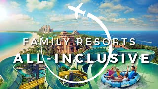 15 Best Affordable AllInclusive Family Resorts in The World  Travel With Kids 2023 [upl. by Nomde11]