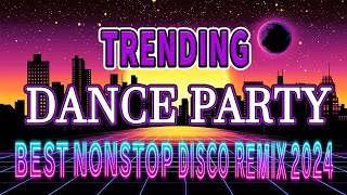 🇵🇭TOP 1 NONSTOP SELOS DANCE REMIX 2024💖BUDOTS DANCE TRENDING 🎧 DANCE PARTY REMIX HITS TRENDING [upl. by Tymon]