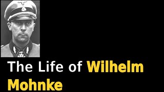 The Life of Wilhelm Mohnke English [upl. by Soraya608]