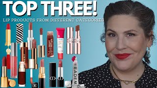 TOP THREE  Lip Products from Different Categories [upl. by Lello]