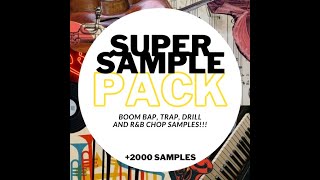 FREE FB  SUPER SAMPLE PACK 2000 Chop Samples Boom Bap Trap Drill and RampB Style [upl. by Boswall]