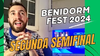 REACCIÓN 2️⃣ Segunda Semifinal BENIDORM FEST 2024 😵🎉 [upl. by Roberts]