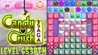 Level 6538th Candy Crush Saga Live Streaming On YouTube By Sankat Mochan Vlogs [upl. by Rabka]